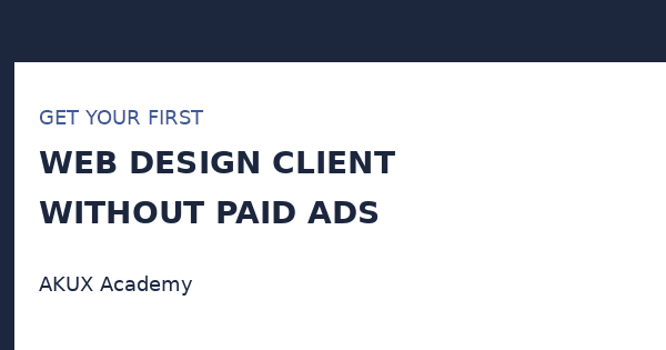 How to get your first web design client in Nigeria without paid ads